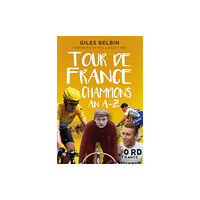 The History Press Ltd Tour de France Champions (häftad, eng)