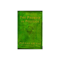 Schocken Books The Promise of Politics (häftad, eng)