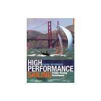 Bloomsbury Publishing PLC High Performance Sailing (häftad, eng)