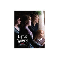 Abrams Little Women: The Official Movie Companion (inbunden, eng)