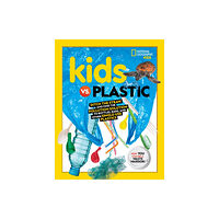 National Geographic Kids Kids vs. Plastic (häftad, eng)