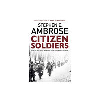 Simon & Schuster Ltd Citizen Soldiers (häftad, eng)