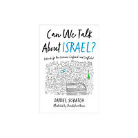 Bloomsbury Publishing USA Can We Talk About Israel? (inbunden, eng)