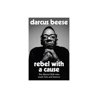 Bonnier Books Ltd Rebel With a Cause (inbunden, eng)