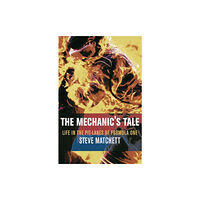 Orion Publishing Co The Mechanic's Tale (häftad, eng)