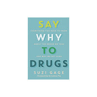 Hodder & Stoughton Say Why to Drugs (häftad, eng)