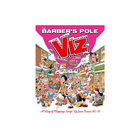 Diamond Publishing Group Ltd Viz Annual 2024: The Barber's Pole (inbunden, eng)