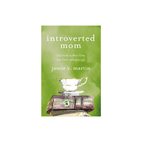 Zondervan Introverted Mom (häftad, eng)