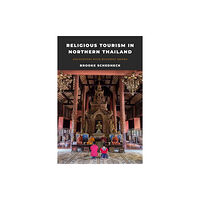 University of Washington Press Religious Tourism in Northern Thailand (häftad, eng)