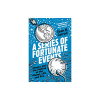 Princeton University Press A Series of Fortunate Events (inbunden, eng)