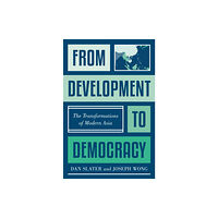 Princeton University Press From Development to Democracy (häftad, eng)