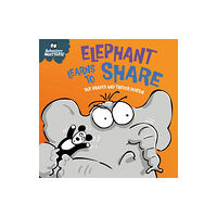 Hachette Children's Group Behaviour Matters: Elephant Learns to Share - A book about sharing (bok, board book, eng)