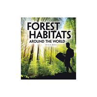 Capstone Global Library Ltd Forest Habitats Around the World (häftad, eng)