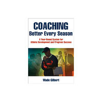 Human Kinetics Publishers Coaching Better Every Season (häftad, eng)