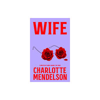 Pan Macmillan Wife (inbunden, eng)