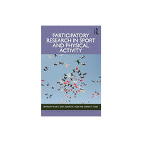 Taylor & francis ltd Participatory Research in Sport and Physical Activity (häftad, eng)