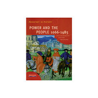 Pearson Education Limited Headstart In History: Power & People 1066-1485 (häftad, eng)