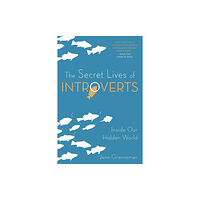 Skyhorse Publishing The Secret Lives of Introverts (häftad, eng)