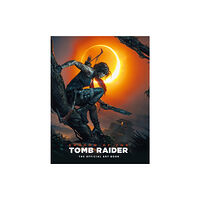 Titan Books Ltd Shadow of the Tomb Raider The Official Art Book (inbunden, eng)