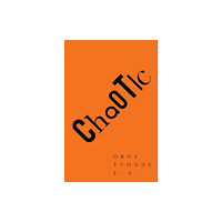 Pegasus Elliot Mackenzie Publishers Chaotic (häftad, eng)