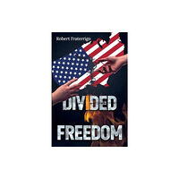 Olympia Publishers Divided Freedom (häftad, eng)