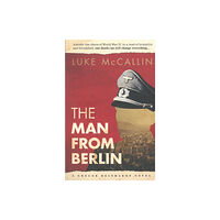 Bedford Square Publishers The Man From Berlin (häftad, eng)