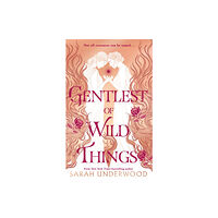 HarperCollins Publishers Gentlest of Wild Things (häftad, eng)