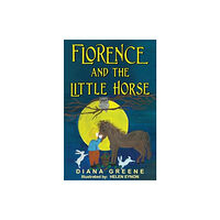 Pegasus Elliot Mackenzie Publishers Florence and the Little Horse (häftad, eng)