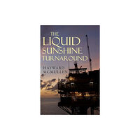 Olympia Publishers The Liquid Sunshine Turnaround (häftad, eng)