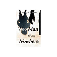 Olympia Publishers The Man from Nowhere (häftad, eng)