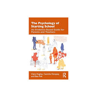Taylor & francis ltd The Psychology of Starting School (häftad, eng)
