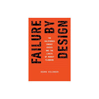 The university of chicago press Failure by Design (häftad, eng)