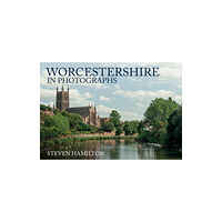 Amberley Publishing Worcestershire in Photographs (häftad, eng)