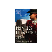 Little, Brown Book Group Princess Elizabeth's Spy (häftad, eng)