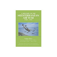 Grub Street Publishing A History of the Mediterranean Air War, 1940-1945 (inbunden, eng)