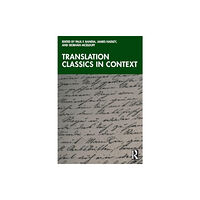 Taylor & francis ltd Translation Classics in Context (häftad, eng)