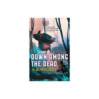 Little, Brown Book Group Down Among The Dead (häftad, eng)