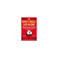 Chris Blackhurst The World's Biggest Cash Machine (pocket, eng)