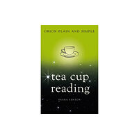 Orion Publishing Co Tea Cup Reading, Orion Plain and Simple (häftad, eng)