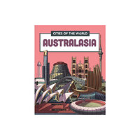 Hachette Children's Group Cities of the World: Cities of Australasia (häftad, eng)