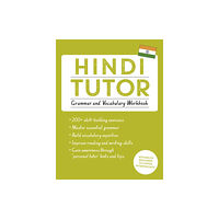 John Murray Press Hindi Tutor: Grammar and Vocabulary Workbook (Learn Hindi with Teach Yourself) (häftad, eng)