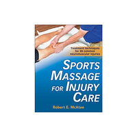 Human Kinetics Publishers Sports Massage for Injury Care (häftad, eng)