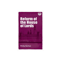 Manchester university press Reform of the House of Lords (häftad, eng)