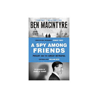 Bloomsbury Publishing PLC A Spy Among Friends (häftad, eng)