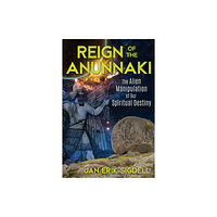 Inner Traditions Bear and Company Reign of the Anunnaki (häftad, eng)