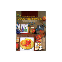 F&W Publications Inc The Ultimate Guide to Colored Pencil (inbunden, eng)