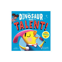 Michael O'Mara Books Ltd That Dinosaur Has Talent! (häftad, eng)