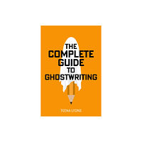 Rethink Press The Complete Guide to Ghostwriting (häftad, eng)