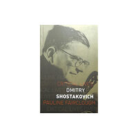 Reaktion Books Dmitry Shostakovich (häftad, eng)