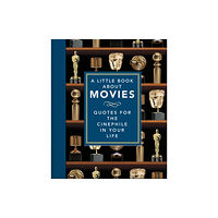 Headline Publishing Group A Little Book About Movies (inbunden, eng)